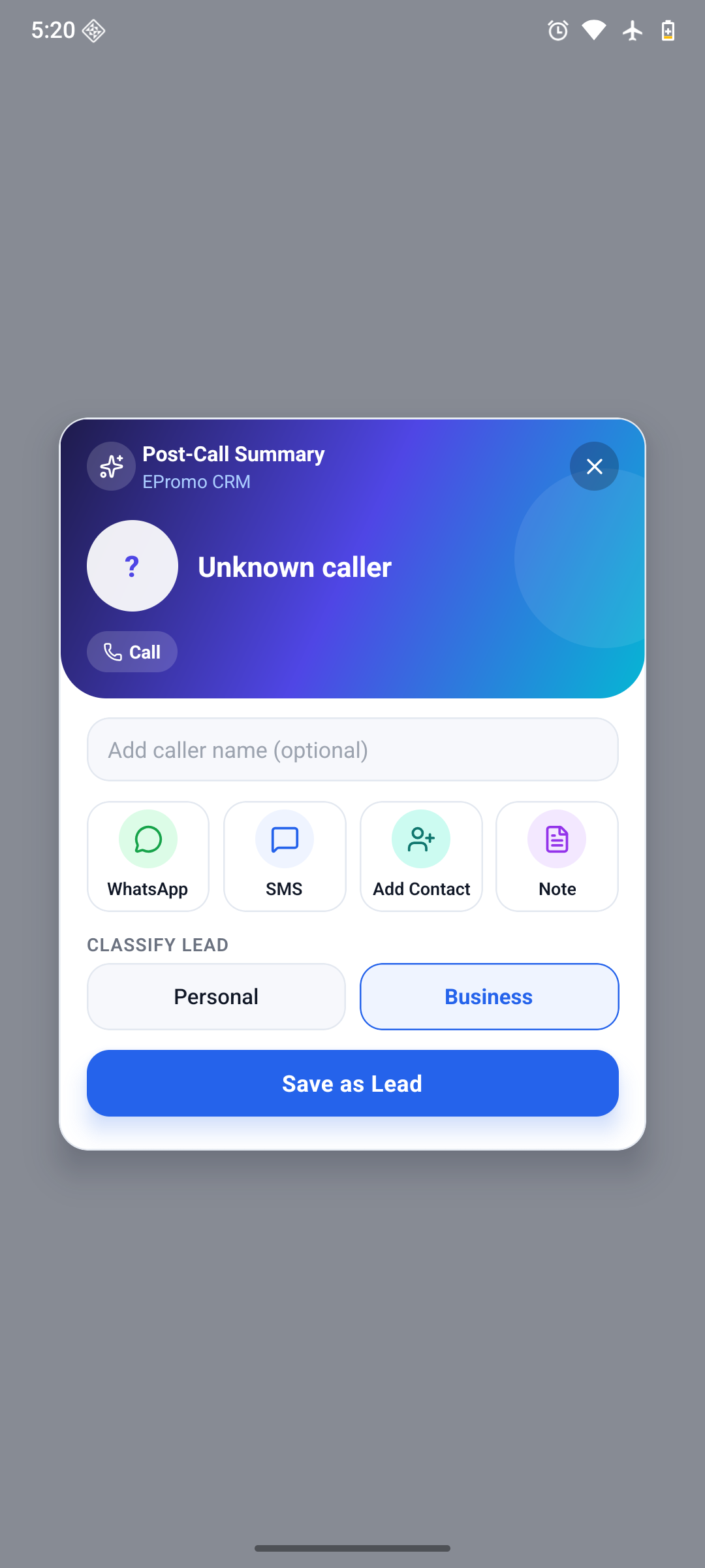 EPromo Post-Call Summary popup on an Android phone: an unknown caller, WhatsApp, SMS, Add Contact and Note actions, a Personal/Business lead classifier, and a Save as Lead button.